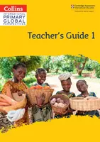 Cambridge Primary Global Perspectives Lehrerhandbuch: Stufe 1 - Cambridge Primary Global Perspectives Teacher's Guide: Stage 1