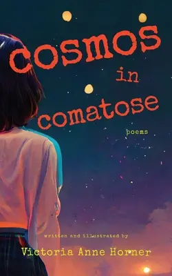 Kosmos im Komatose: Gedichte - Cosmos in Comatose: Poems