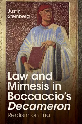 Recht und Mimesis in Boccaccios Dekameron: Realismus auf dem Prüfstand - Law and Mimesis in Boccaccio's Decameron: Realism on Trial