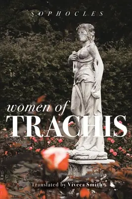 Die Frauen von Trachis - Women of Trachis