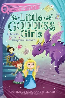 Aphrodite und der Smaragd des Drachen: Kleine Göttin Mädchen 11 - Aphrodite & the Dragon's Emerald: Little Goddess Girls 11