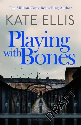 Das Spiel mit den Knochen: Buch 2 - Playing with Bones: Book 2