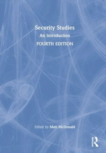 Sicherheitsstudien: Eine Einführung - Security Studies: An Introduction
