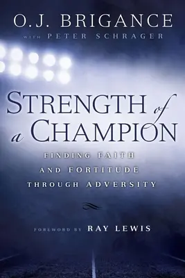 Die Stärke eines Champions: Glaube und Standhaftigkeit im Unglück - Strength of a Champion: Finding Faith and Fortitude Through Adversity