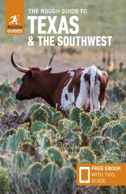 The Rough Guide to Texas & the Southwest (Reiseführer mit Gratis-Ebook) - The Rough Guide to Texas & the Southwest (Travel Guide with Free Ebook)