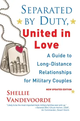 Getrennt durch die Pflicht, vereint in der Liebe: Leitfaden für Fernbeziehungen für Militärpaare - Separated by Duty, United in Love: Guide to Long-Distance Relationships for Military Couples