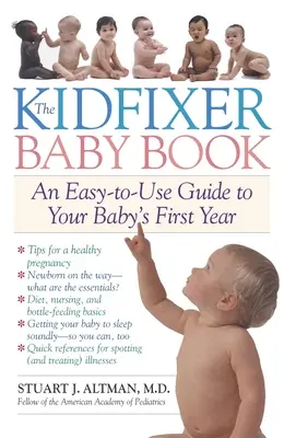 Kidfixer Babybuch - Ein einfach zu handhabender Leitfaden für das erste Jahr Ihres Babys - Kidfixer Baby Book - An Easy-to-Use Guide to Your Baby's First Year