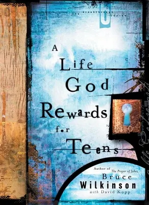 Ein Leben, das Gott belohnt für Teenager - Life God Rewards for Teens