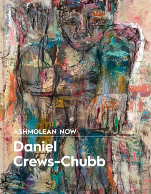 Ashmolean Jetzt: Daniel Crews-Chubb X Flora Yukhnovich - Ashmolean Now: Daniel Crews-Chubb X Flora Yukhnovich