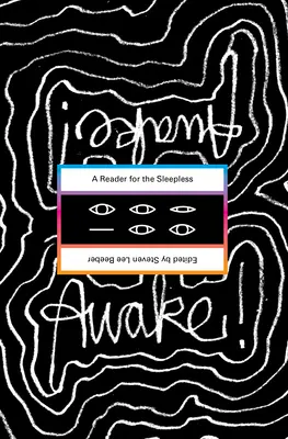 Aufwachen! Ein Lesebuch für Schlaflose - Awake!: A Reader for the Sleepless