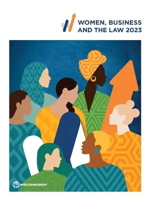 Frauen, Wirtschaft und Recht 2023 - Women, Business and the Law 2023