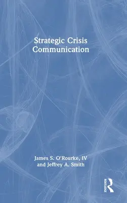 Strategische Krisenkommunikation - Strategic Crisis Communication