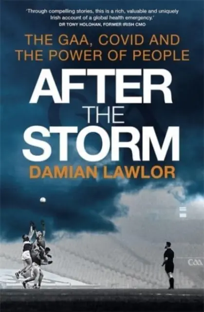 Nach dem Sturm - Wie die GAA neue Hoffnung fand - After the Storm - How the GAA Found New Hope
