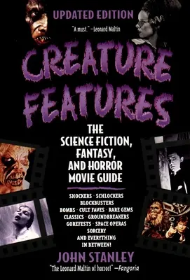 Kreative Eigenschaften: Der Leitfaden für Science-Fiction-, Fantasy- und Horrorfilme - Creature Features: The Science Fiction, Fantasy, and Horror Movie Guide