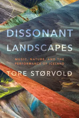 Dissonante Landschaften: Musik, Natur und die Aufführung von Island - Dissonant Landscapes: Music, Nature, and the Performance of Iceland