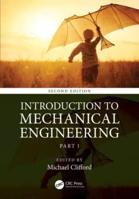 Einführung in den Maschinenbau: Teil 1 - Introduction to Mechanical Engineering: Part 1