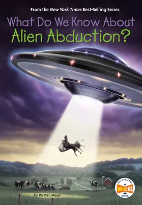 Was wissen wir über Entführungen durch Außerirdische? - What Do We Know about Alien Abduction?