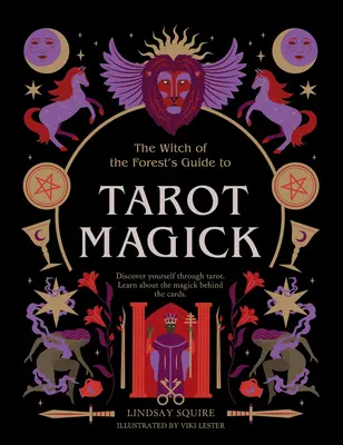 Tarot-Magie: Entdecken Sie sich selbst durch Tarot. Erfahren Sie mehr über die Magie hinter den Karten. - Tarot Magick: Discover Yourself Through Tarot. Learn about the Magick Behind the Cards.