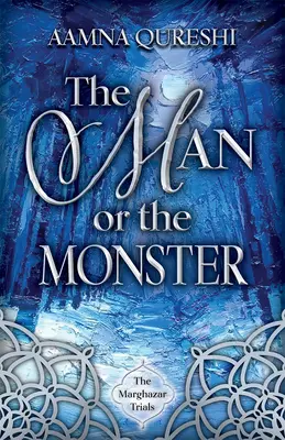 Der Mann oder das Monster: Band 2 - The Man or the Monster: Volume 2