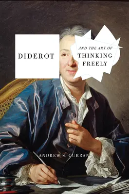 Diderot und die Kunst des freien Denkens - Diderot and the Art of Thinking Freely