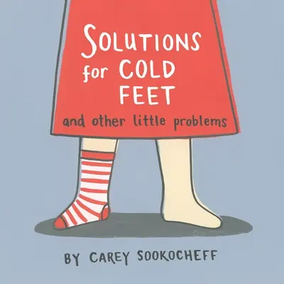 Lösungen für kalte Füße und andere kleine Probleme - Solutions for Cold Feet and Other Little Problems