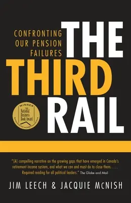 Die dritte Schiene: Konfrontation mit unseren Rentenversäumnissen - The Third Rail: Confronting Our Pension Failures