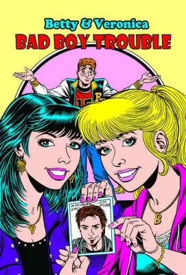 Betty & Veronica: Böser Junge - Ärger - Betty & Veronica Bad Boy Trouble