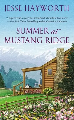 Sommer in Mustang Ridge - Summer at Mustang Ridge