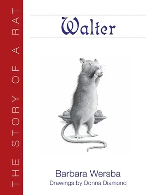 Walter: Die Geschichte einer Ratte - Walter: The Story of a Rat