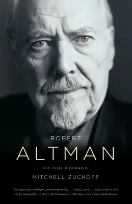 Robert Altman: Die mündliche Biographie - Robert Altman: The Oral Biography