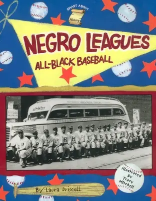 Negro Leagues: Ganz schwarzer Baseball - Negro Leagues: All-Black Baseball