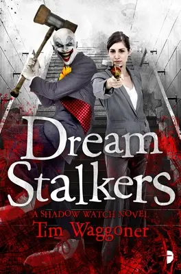 Traumschleicher: Die Schattenwache Buch Zwei - Dream Stalkers: The Shadow Watch Book Two