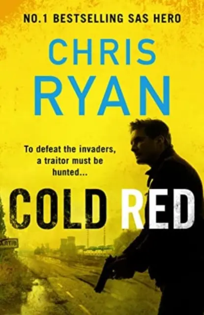 Cold Red - Der rasante neue Thriller aus dem Jahr 2023 vom SAS-Bestsellerhelden Nr. 1 - Cold Red - The bullet-fast new 2023 thriller from the no.1 bestselling SAS hero