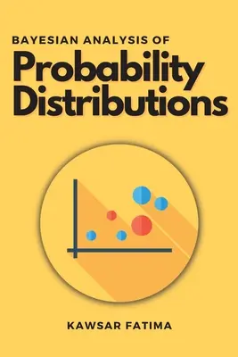 Bayessche Analyse von Wahrscheinlichkeitsverteilungen - Bayesian Analysis of Probability Distributions