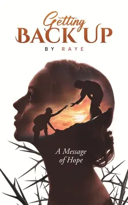 Wieder aufstehen: Eine Botschaft der Hoffnung - Getting Back Up: A Message of Hope