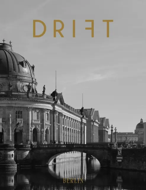 Drift Band 13: Berlin - Drift Volume 13: Berlin