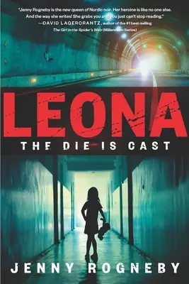 Leona: Die Würfel sind gefallen: Ein Leona-Lindberg-Thriller - Leona: The Die Is Cast: A Leona Lindberg Thriller