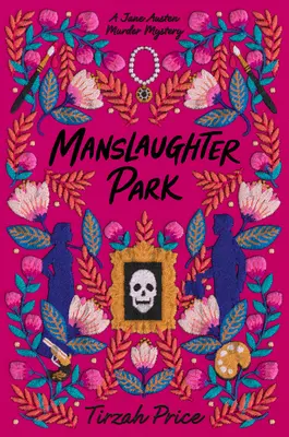 Der Park des Totschlags - Manslaughter Park