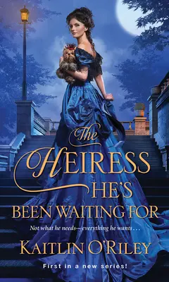 Die Erbin, auf die er gewartet hat - The Heiress He's Been Waiting for