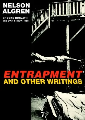 Entrapment und andere Schriften - Entrapment and Other Writings