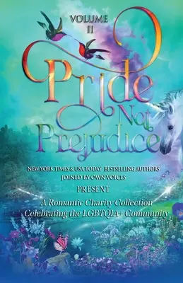 Stolz statt Vorurteil: Band II - Pride Not Prejudice: Volume II