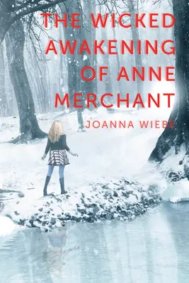 Das böse Erwachen der Anne Merchant: Buch zwei der V-Trilogie - The Wicked Awakening of Anne Merchant: Book Two of the V Trilogy