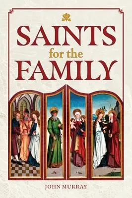 Heilige für die Familie - Saints for the Family