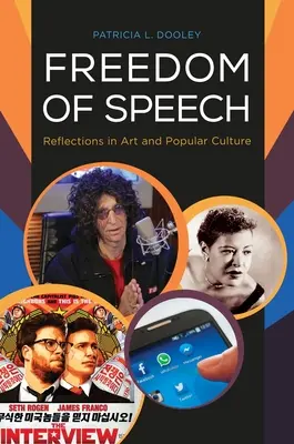Freiheit der Rede: Reflexionen in Kunst und Populärkultur - Freedom of Speech: Reflections in Art and Popular Culture