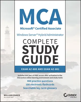 MCA Windows Server Hybrid Administrator Vollständiges Studienhandbuch mit 400 praktischen Testfragen: Prüfung Az-800 und Prüfung Az-801 - MCA Windows Server Hybrid Administrator Complete Study Guide with 400 Practice Test Questions: Exam Az-800 and Exam Az-801