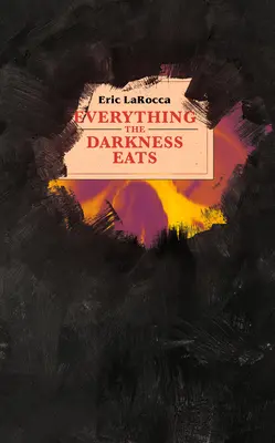 Alles, was die Dunkelheit frisst - Everything the Darkness Eats