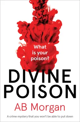 Göttliches Gift: Ein Kriminalroman, den Sie nicht aus der Hand legen können - Divine Poison: A Crime Mystery You Won't Be Able to Put Down