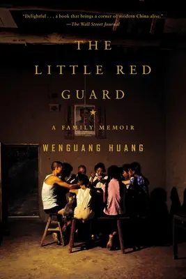 Die kleine rote Wache: Eine Familienerinnerung - The Little Red Guard: A Family Memoir