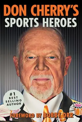 Don Cherrys Sporthelden - Don Cherry's Sports Heroes