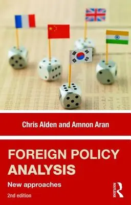 Analyse der Außenpolitik: Neue Ansätze - Foreign Policy Analysis: New Approaches
